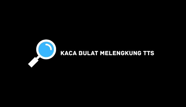 Kaca Bulat Melengkung TTS